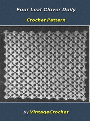 cover image of Four Leaf Clover Doily Vintage Crochet Pattern